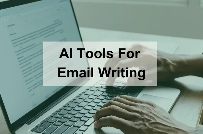 AI tools for email writing